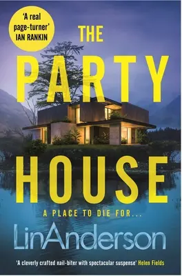 The Party House: Un thriller atmosferic și întortocheat plasat în Highlands-ul scoțian - The Party House: An Atmospheric and Twisty Thriller Set in the Scottish Highlands