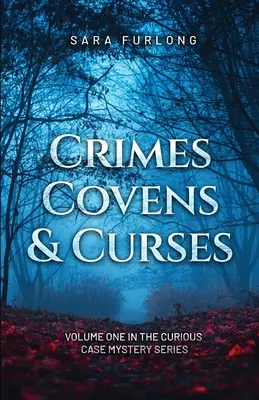 Infracțiuni, coduri și blesteme - Crimes, Covens & Curses