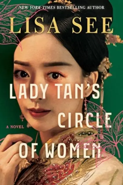 Cercul de femei al doamnei Tan - Un roman - Lady Tan's Circle of Women - A Novel