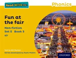 Read Write Inc. Phonics: Yellow Set 5 Non-ficțiune 3 Fun at the Fair - Read Write Inc. Phonics: Yellow Set 5 Non-fiction 3 Fun at the Fair