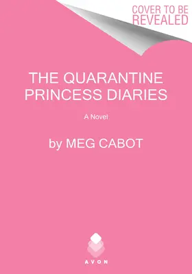 Jurnalele prințesei din carantină - The Quarantine Princess Diaries