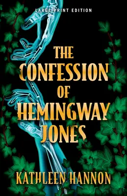 Confesiunea lui Hemingway Jones - The Confession of Hemingway Jones