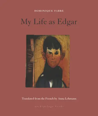 Viața mea ca Edgar - My Life as Edgar