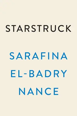 Starstruck: O amintire despre astrofizică și găsirea luminii în întuneric - Starstruck: A Memoir of Astrophysics and Finding Light in the Dark
