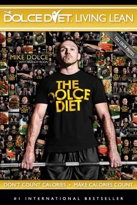 Dieta Dolce: Să trăiești slab - The Dolce Diet: Living Lean