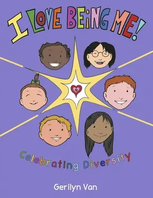 I Love Being Me! Celebrarea diversității - I Love Being Me!: Celebrating Diversity