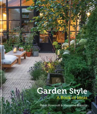 Garden Style - O carte de idei - Garden Style - A Book of Ideas
