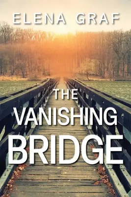 Podul dispărut - The Vanishing Bridge