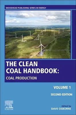 Manualul cărbunelui: Volumul 1: Către lanțuri de aprovizionare cu cărbune mai curate - The Coal Handbook: Volume 1: Towards Cleaner Coal Supply Chains