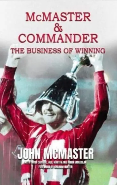 McMaster & Commander - The Business of Winning
