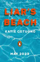 Plaja mincinoșilor - thrillerul de nerefuzat al verii - Liar's Beach - The unputdownable thriller of the summer
