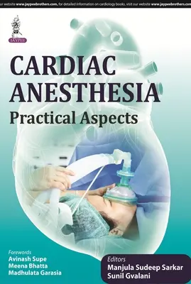 Anestezia cardiacă: Aspecte practice - Cardiac Anesthesia: Practical Aspects