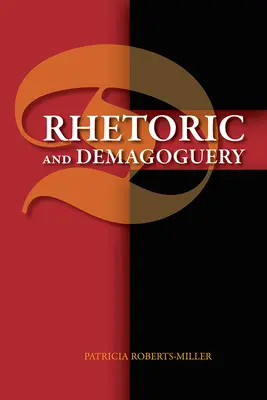 Retorică și demagogie - Rhetoric and Demagoguery