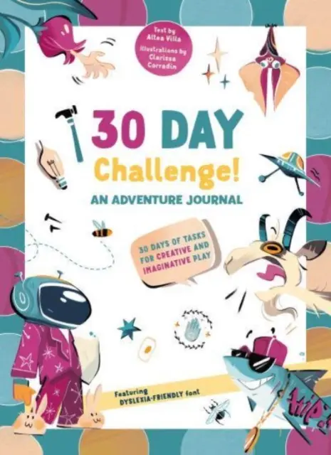 Provocarea de 30 de zile - Un jurnal de aventură - 30 de zile de sarcini pentru jocul creativ și imaginativ - 30 Day Challenge - An Adventure Journal - 30 Days of Tasks for Creative and Imaginative Play