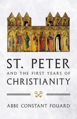 Sfântul Petru și primii ani de creștinism - St. Peter and the First Years of Christianity