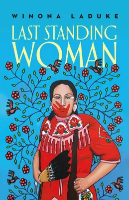 Ultima femeie în picioare - Last Standing Woman