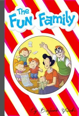 Familia distractivă - The Fun Family