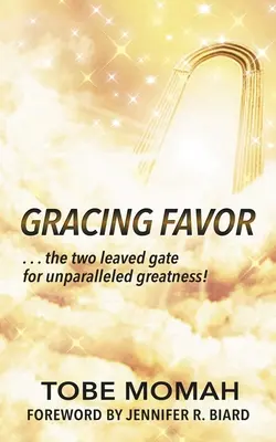 Gracing Favor: ...poarta cu două foi pentru o Măreție de neegalat! - Gracing Favor: ...the two leaved gate for unparalleled Greatness!
