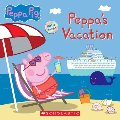 Vacanța de croazieră a lui Peppa (Peppa Pig Storybook) - Peppa's Cruise Vacation (Peppa Pig Storybook)