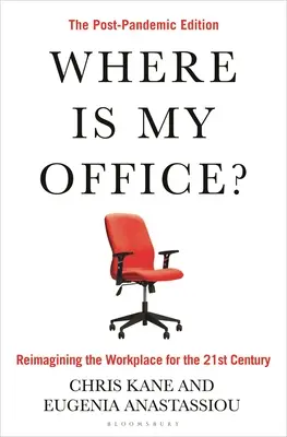 Unde este biroul meu? Ediția post-pandemică - Where Is My Office?: The Post-Pandemic Edition