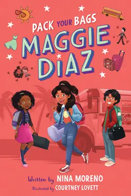 Fă-ți bagajele, Maggie Diaz - Pack Your Bags, Maggie Diaz