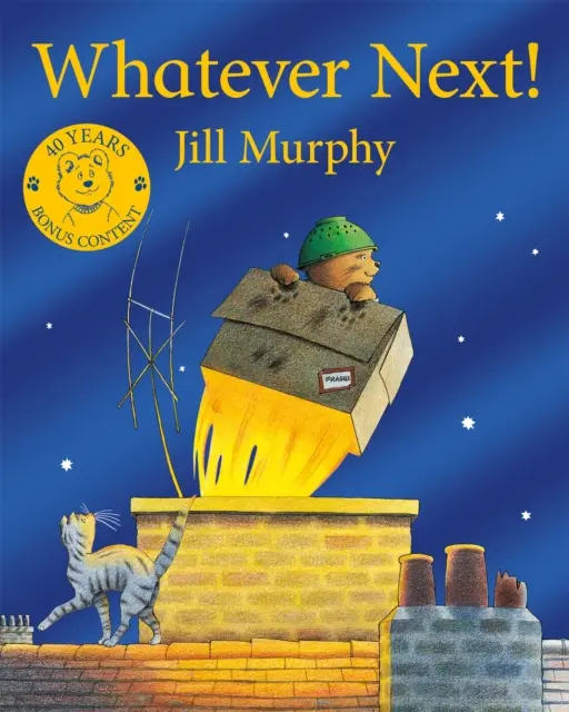 Indiferent ce va urma! - Ediția a 40-a aniversară - Whatever Next! - 40th Anniversary Edition