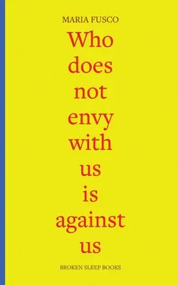Cine nu invidiază cu noi este împotriva noastră: trei eseuri despre a fi din clasa muncitoare - Who does not envy with us is against us: three essays on being working-class