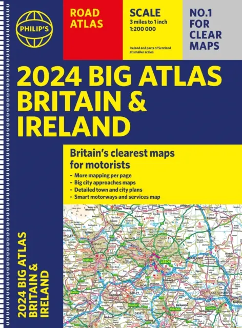 2024 Philip's Big Road Atlas Britain and Ireland - Legare spirală A3 - 2024 Philip's Big Road Atlas Britain and Ireland - A3 Spiral binding