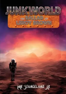 Junkworld: Balada lui Leroy Brown - Junkworld: The Ballad of Leroy Brown
