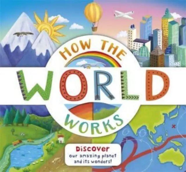Cum funcționează lumea - How the World Works