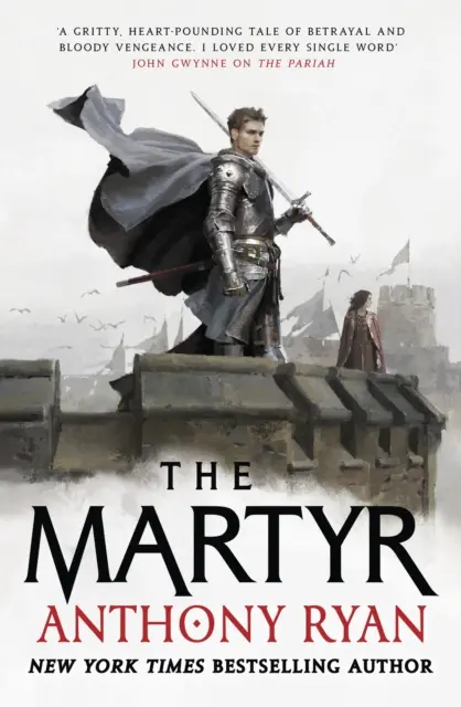 Martyr - Cartea a doua din Covenant of Steel - Martyr - Book Two of the Covenant of Steel