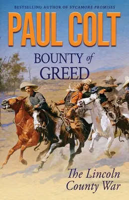 Bounty of Greed: Războiul din Lincoln County - Bounty of Greed: The Lincoln County War