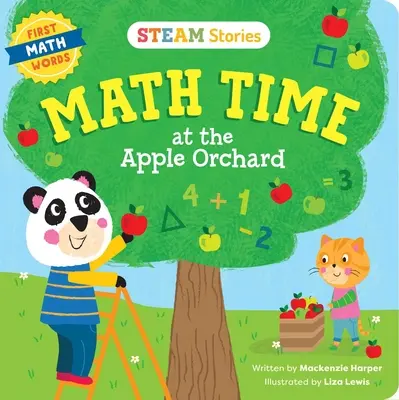 Povești cu aburi Ora de matematică la livada de mere! (Primele cuvinte matematice): Primele cuvinte matematice - Steam Stories Math Time at the Apple Orchard! (First Math Words): First Math Words