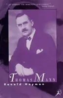 Thomas Mann - O biografie - Thomas Mann - A Biography