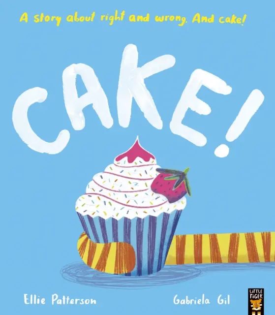 Tort! - O poveste despre bine și rău. Și tort! - Cake! - A story about right and wrong. And cake!