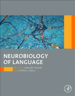 Neurobiologia limbajului - Neurobiology of Language