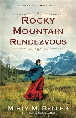 Întâlnire în Munții Stâncoși - Rocky Mountain Rendezvous