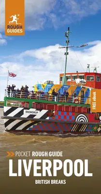 Pocket Rough Guide British Breaks Liverpool (Ghid de călătorie cu Free Ebook) - Pocket Rough Guide British Breaks Liverpool (Travel Guide with Free Ebook)