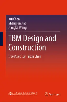 Proiectare și construcție Tbm - Tbm Design and Construction