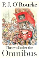 Aruncat sub Omnibus - Thrown Under the Omnibus