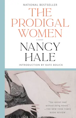 The Prodigal Women: Un roman - The Prodigal Women: A Novel