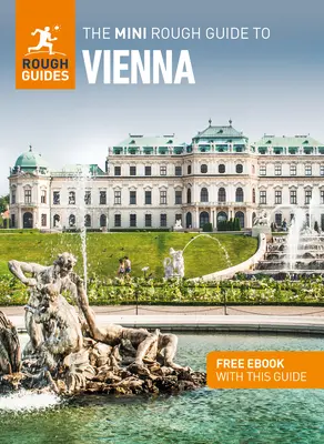 The Mini Rough Guide to Vienna (Ghid de călătorie cu Free Ebook) - The Mini Rough Guide to Vienna (Travel Guide with Free Ebook)