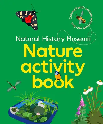 NHM Nature Activity Book - Conectează-te cu natura oriunde ai locui - NHM Nature Activity Book - Connect with nature wherever you live