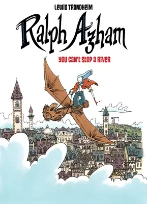 Ralph Azham Vol. 3: Nu poți opri un râu - Ralph Azham Vol. 3: You Can't Stop a River