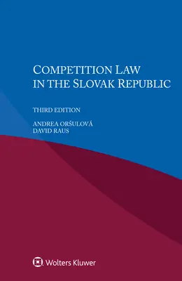 Dreptul concurenței în Republica Slovacă - Competition Law in the Slovak Republic