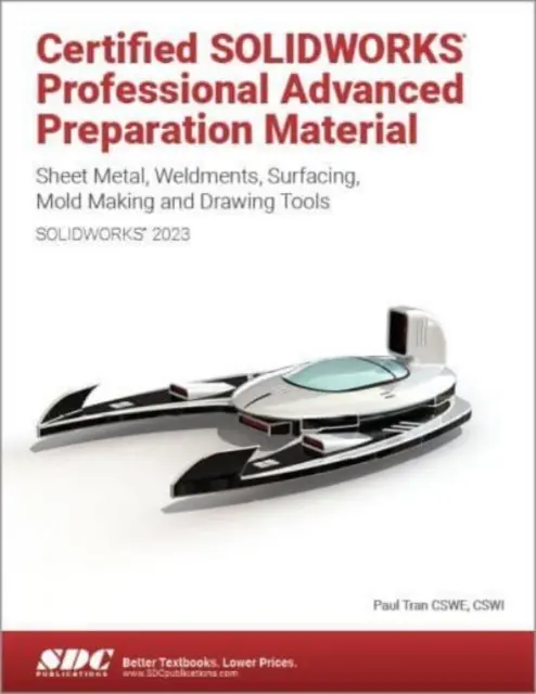 Material de pregătire Certified SOLIDWORKS Professional Advanced - Certified SOLIDWORKS Professional Advanced Preparation Material