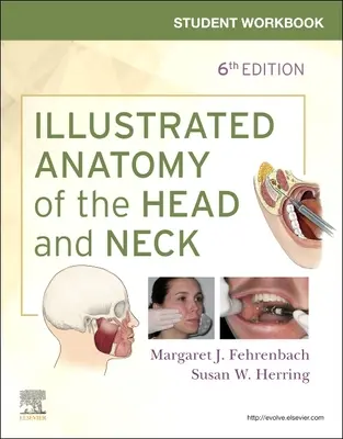 Caiet de lucru pentru studenți pentru Anatomia ilustrată a capului și gâtului - Student Workbook for Illustrated Anatomy of the Head and Neck