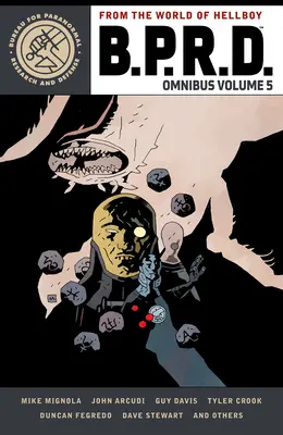 B.P.R.D. Omnibus Volumul 5 - B.P.R.D. Omnibus Volume 5