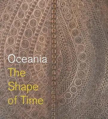 Oceania: Forma timpului - Oceania: The Shape of Time