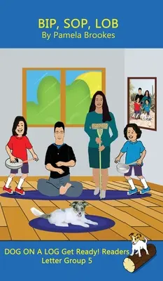 Bip, Sop, Lob (Classroom and Home): Sound-Out Phonics Reader (Grupul de litere 5 al unei serii sistematice decodificabile) - Bip, Sop, Lob (Classroom and Home): Sound-Out Phonics Reader (Letter Group 5 of a Systematic Decodable Series)
